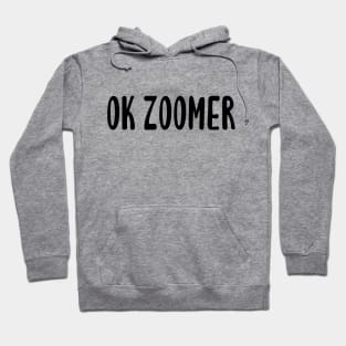 OK Zoomer Hoodie